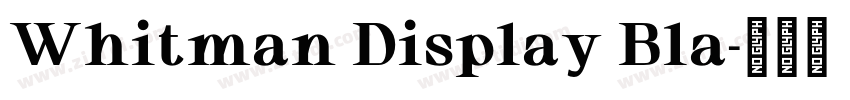 Whitman Display Bla字体转换